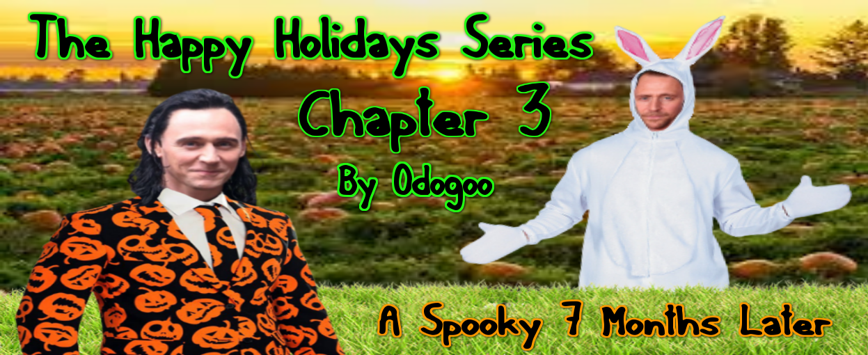 Happy Holidays Series: A Spooky 7 Months Later – Chapter 3